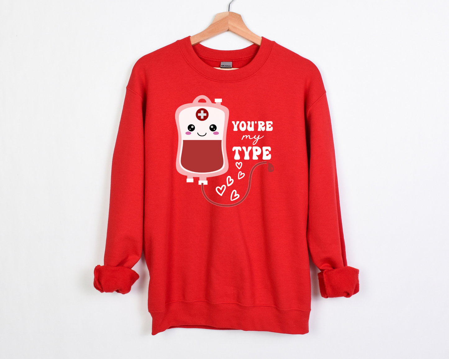 You're My Type Sweatshirt