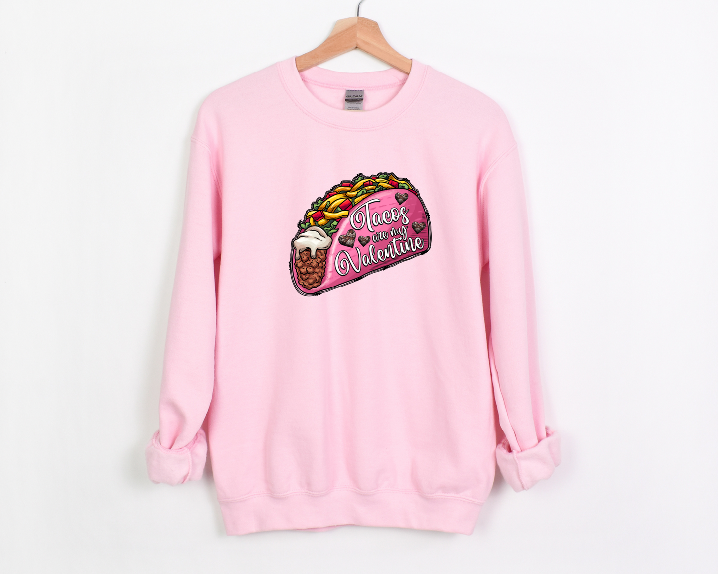 Tacos Are My Valentine Sweatshirt