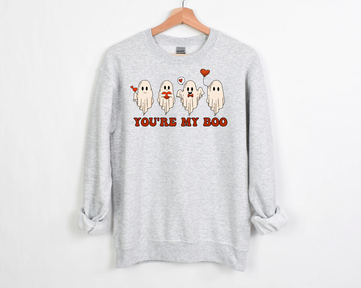 You're My Boo Sweatshirt