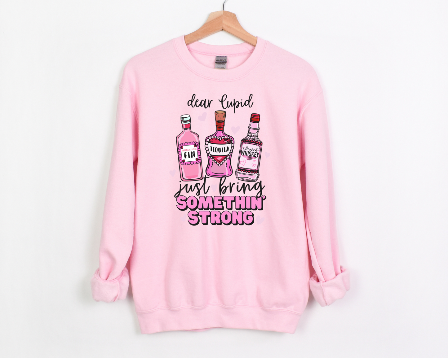 Bring Me Something Strong Sweatshirt
