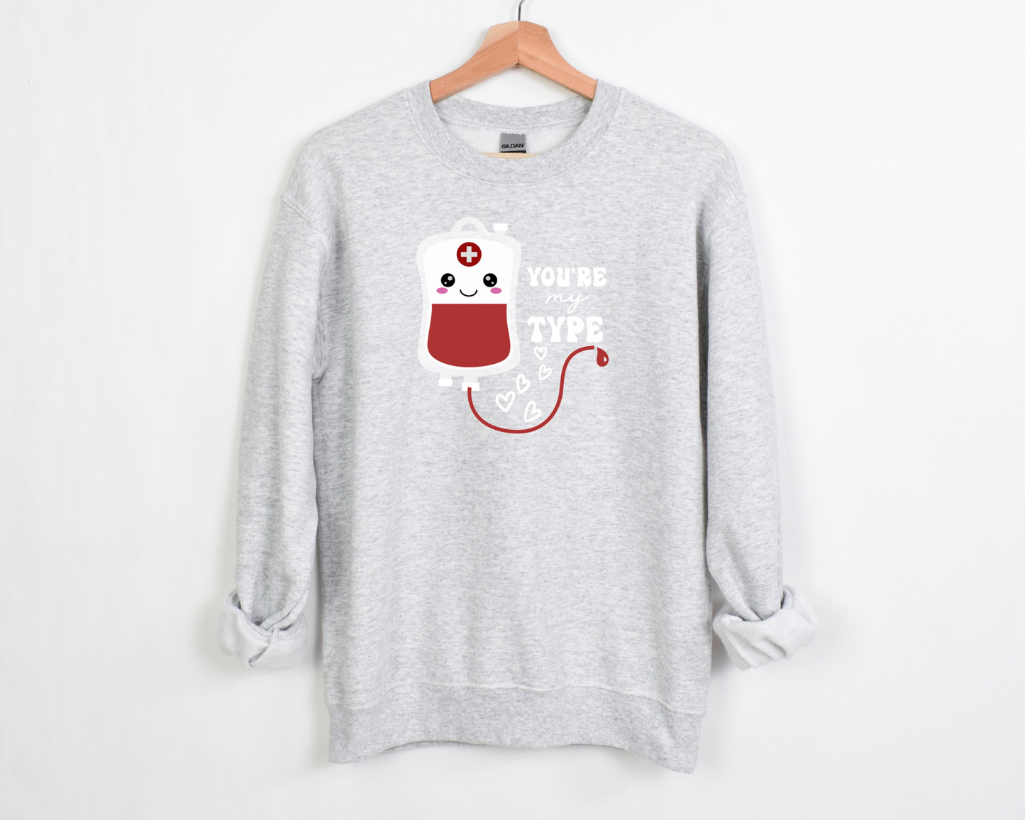 You're My Type Sweatshirt