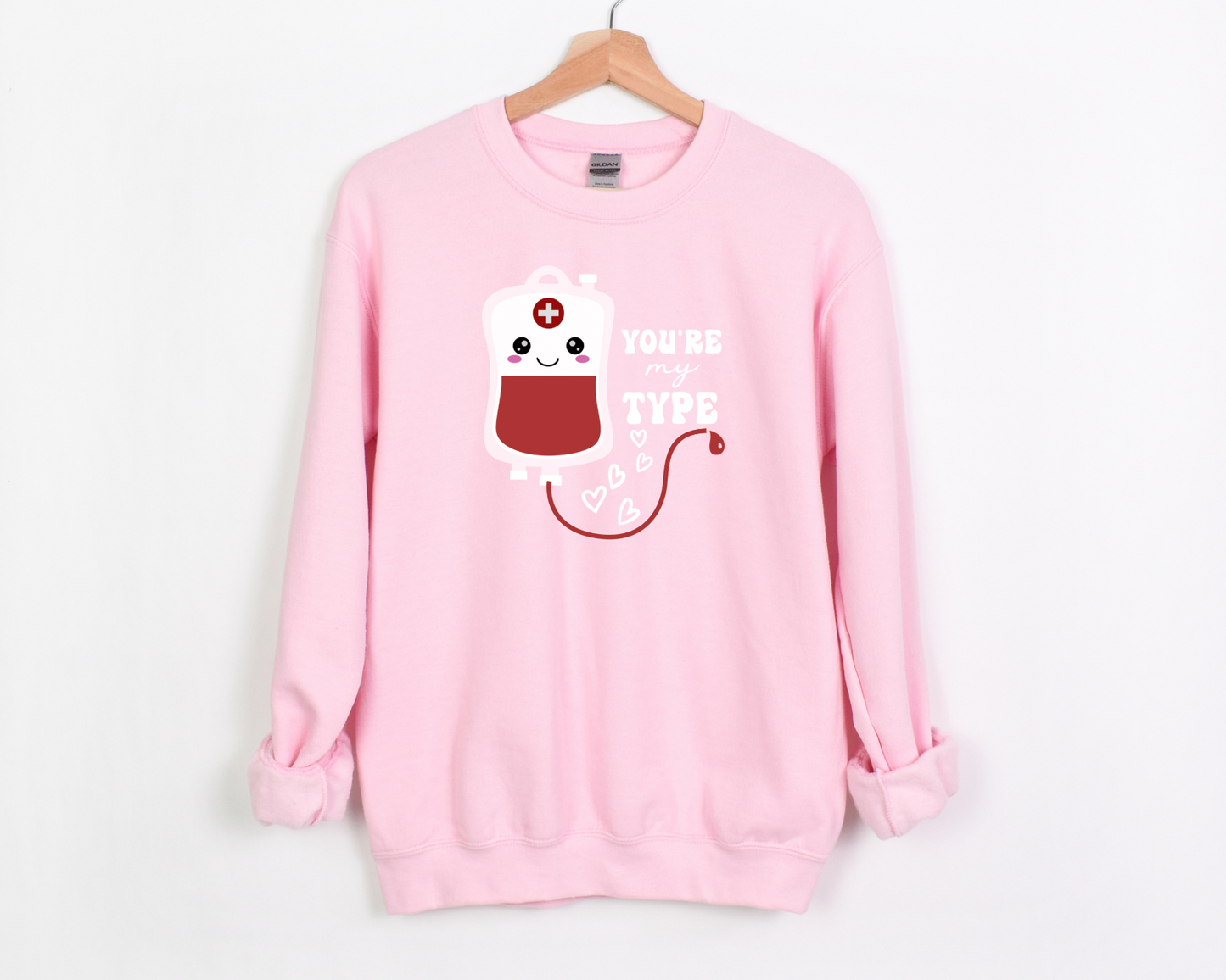 You're My Type Sweatshirt