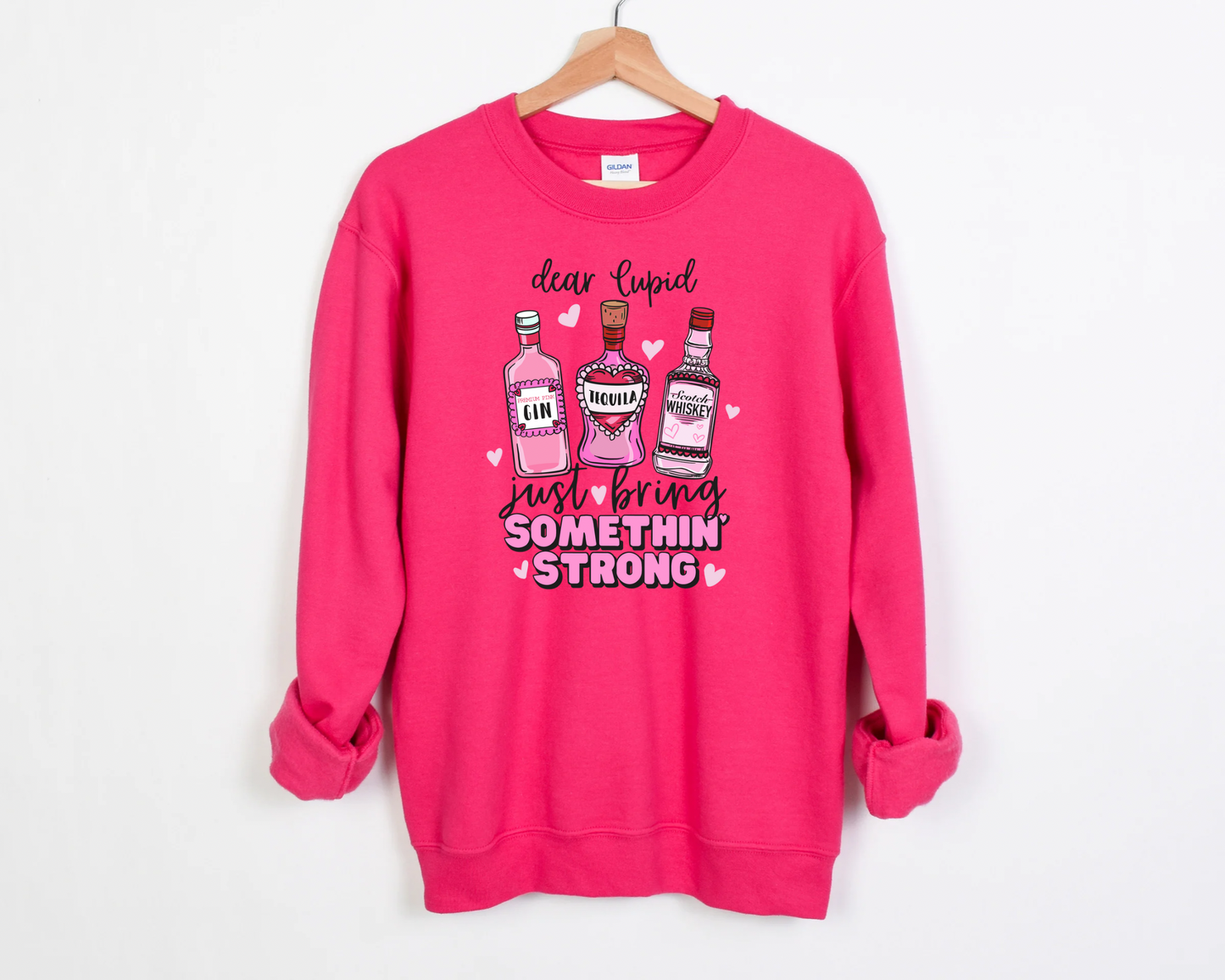 Bring Me Something Strong Sweatshirt