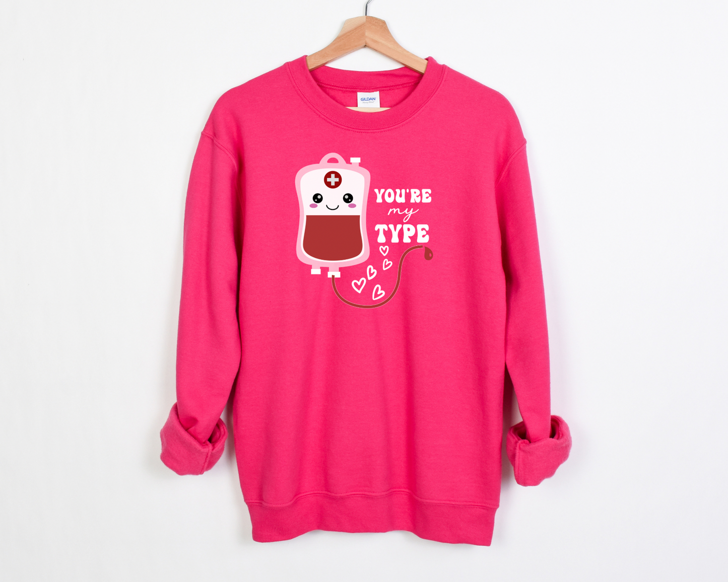 You're My Type Sweatshirt
