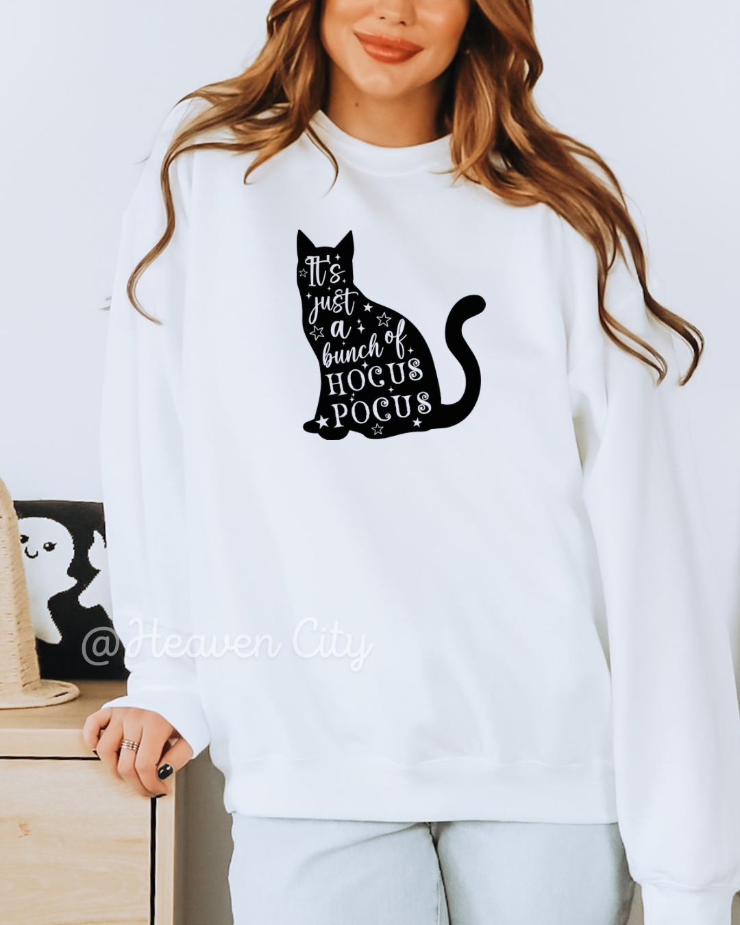 It's Just A Bunch Of Hocus Pocus Crewneck