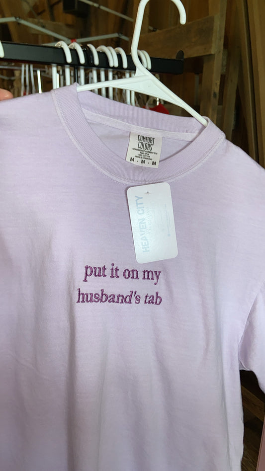Put It On My Husbands Tab T-Shirt