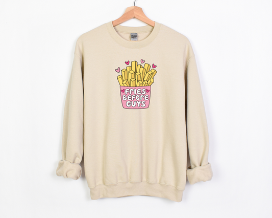 Fries Before Guys Sweatshirt