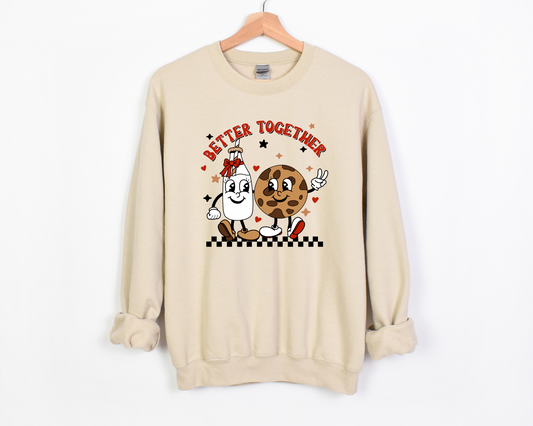 Milk & Cookie Better Together Sweatshirt